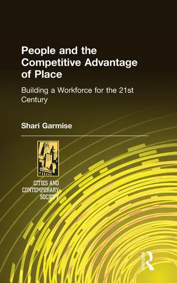 Cover of People and the Competitive Advantage of Place