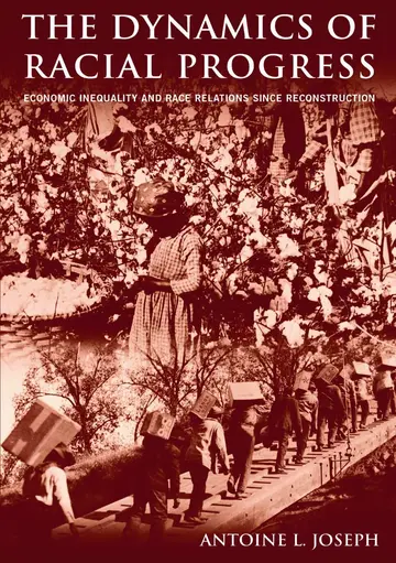 Cover of The Dynamics of Racial Progress