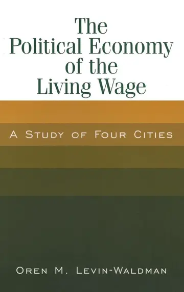 Cover of The Political Economy of the Living Wage