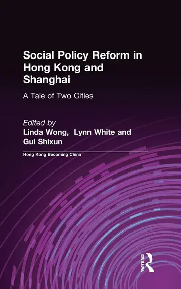 Cover of Social Policy Reform in Hong Kong and Shanghai