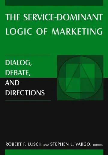 Cover of The Service-dominant Logic of Marketing