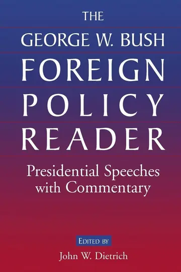 Cover of The George W. Bush Foreign Policy Reader