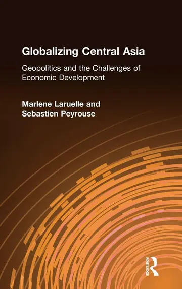 Cover of Globalizing Central Asia