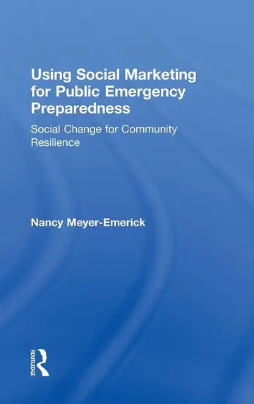 Cover of Using Social Marketing for Public Emergency Preparedness