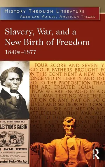 Cover of Slavery, War, and a New Birth of Freedom