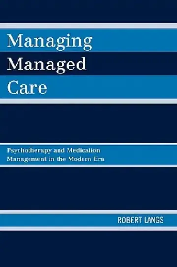 Cover of Managing Managed Care