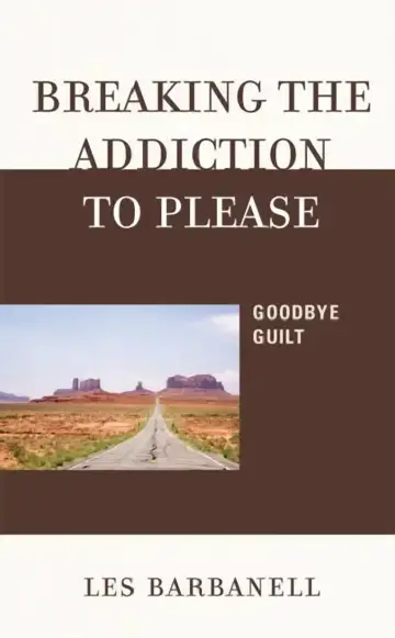 Cover of Breaking the Addiction to Please