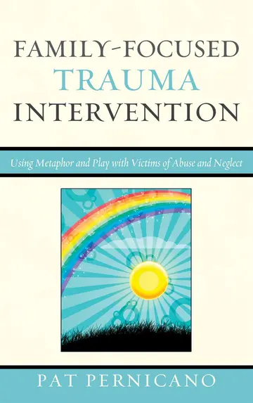 Cover of Family-Focused Trauma Intervention