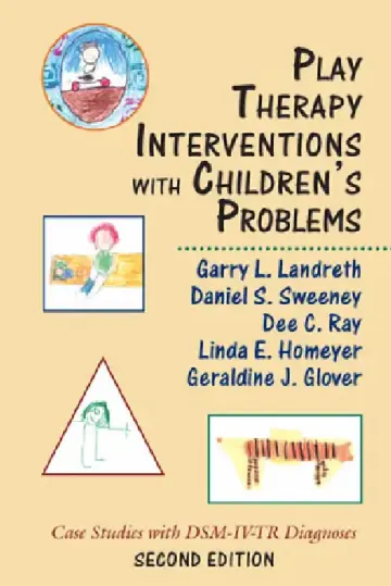 Cover of Play Therapy Interventions with Children's Problems