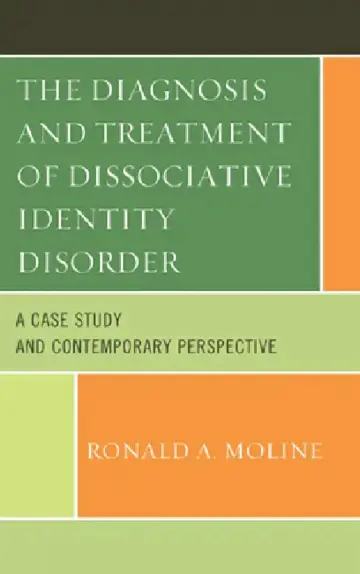 Cover of The Diagnosis and Treatment of Dissociative Identity Disorder