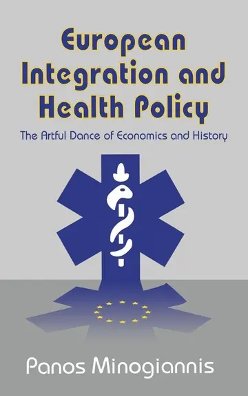Cover of European Integration and Health Policy