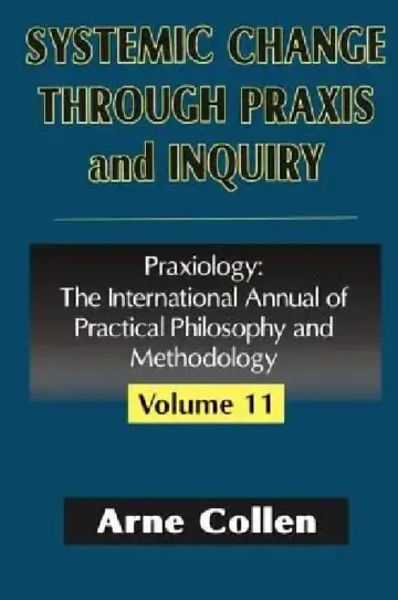 Cover of Systemic Change Through PRAXIS and Inquiry