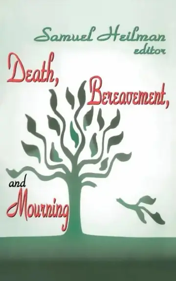 Cover of Death, Bereavement, and Mourning
