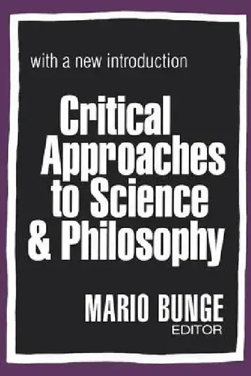 Cover of Critical Approaches to Science and Philosophy
