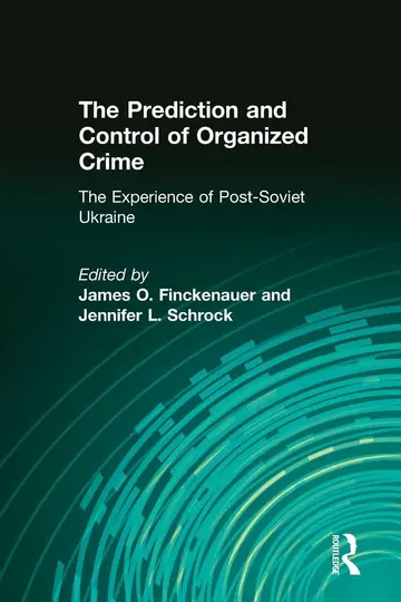 Cover of The Prediction and Control of Organized Crime