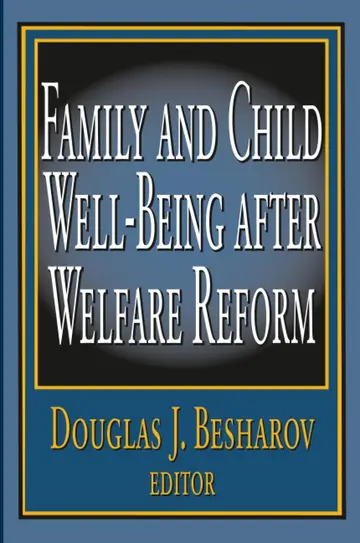 Cover of Family and Child Well-being After Welfare Reform