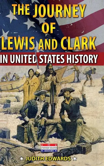 Cover of The Journey of Lewis and Clark in United States History