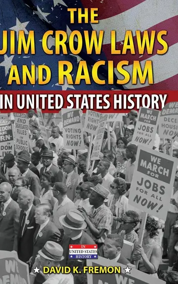 Cover of The Jim Crow Laws and Racism in United States History