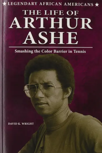 Cover of The Life of Arthur Ashe