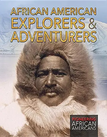 Cover of African American Explorers & Adventurers