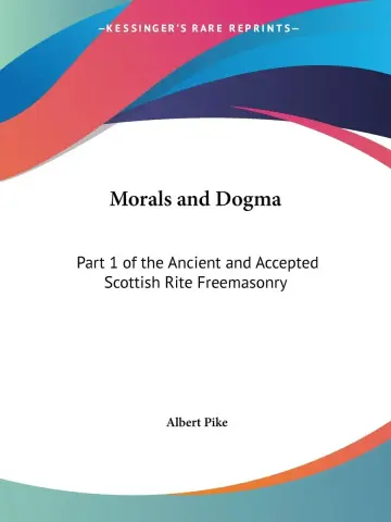 Cover of Morals and Dogma of the Ancient and Accepted Scottish Rite Freemasonry