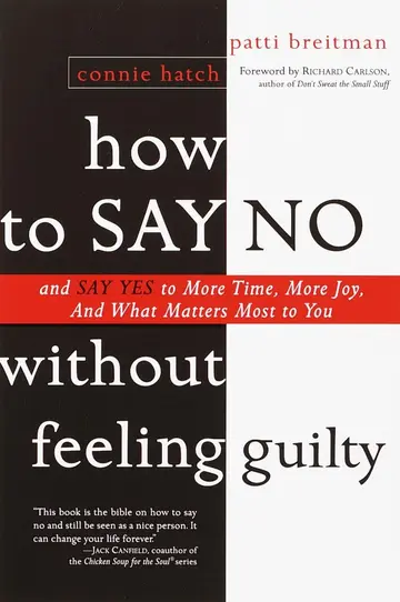 Cover of How to Say No Without Feeling Guilty