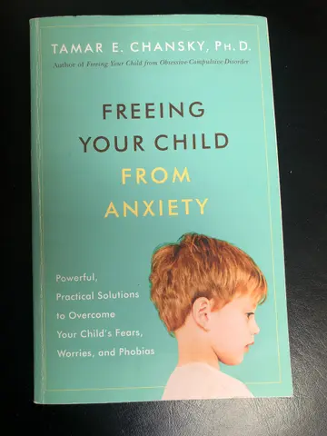 Cover of Freeing Your Child from Anxiety