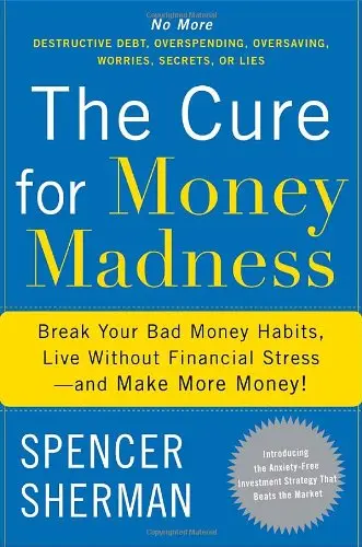 Cover of The Cure for Money Madness
