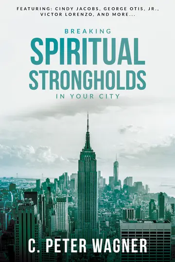 Cover of Breaking Spiritual Strongholds in Your City