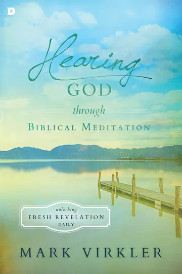 Cover of Hearing God through Biblical Meditation