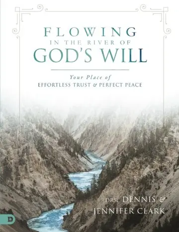 Cover of Flowing in the River of God's Will
