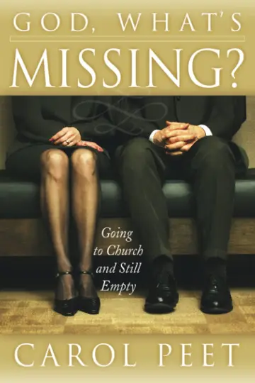 Cover of God, What's Missing?