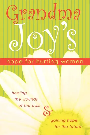 Cover of Grandma Joy's Hope for Hurting Women