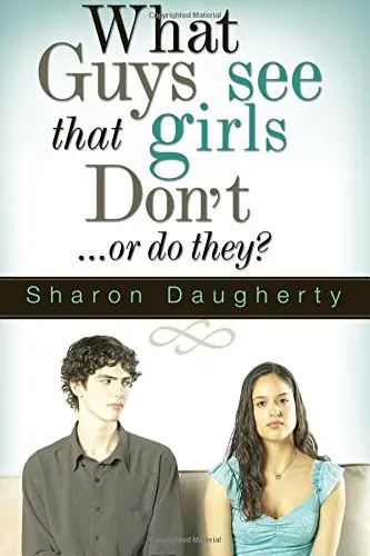 Cover of What Guys See That Girls Don't