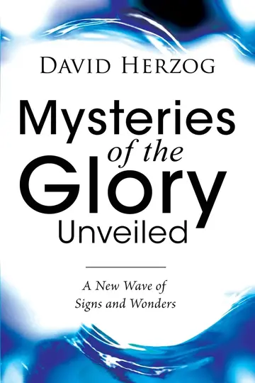 Cover of Mysteries of the Glory Unveiled