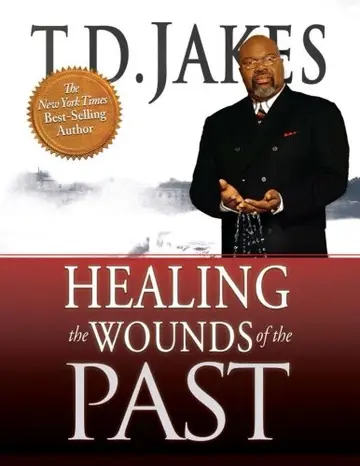 Cover of Healing the Wounds of the Past