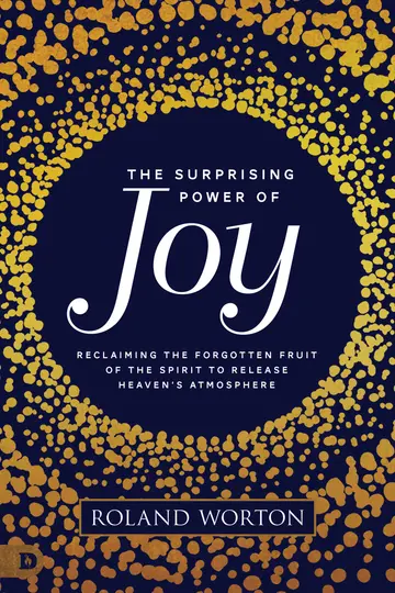 Cover of Surprising Power of Joy, the