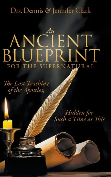 Cover of An Ancient Blueprint for the Supernatural