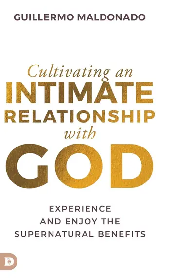 Cover of Cultivating an Intimate Relationship with God