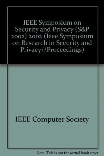 Cover of Proceedings 2002 IEEE Symposium on Security and Privacy