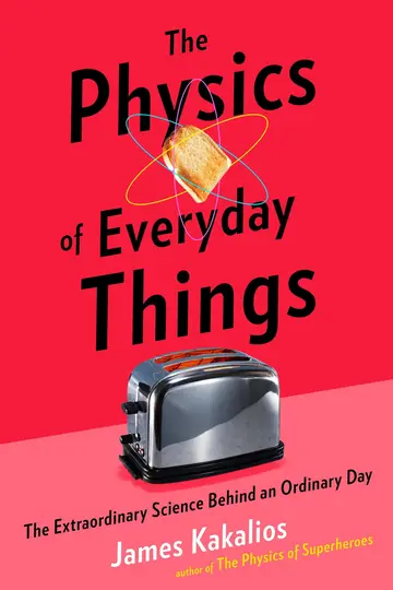 Cover of The Physics of Everyday Things