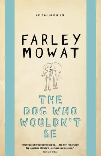 Cover of The Dog Who Wouldn't Be