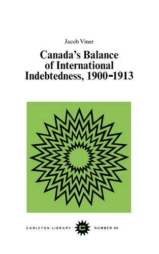 Cover of Canada's Balance of International Indebtedness, 1900-1913