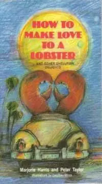 Cover of How to Make Love to a Lobster
