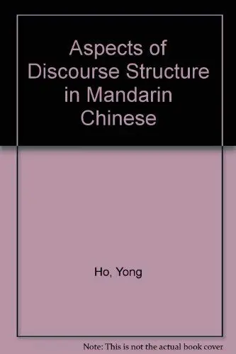 Cover of Aspects of Discourse Structure in Mandarin Chinese