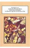 Cover of The Spirituality of Mozart's Mass in C Minor, Bach's Mass in B Minor, and Messiaen's Quartet for the End of Time