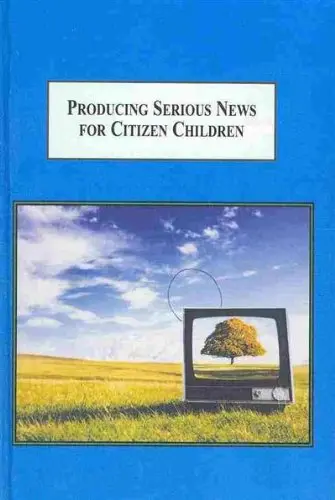 Cover of Producing Serious News for Citizen Children