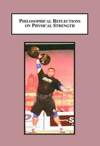 Cover of Philosophical Reflections on Physical Strength