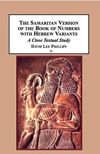 Cover of The Samaritan Version of the Book of Numbers with Hebrew Variants