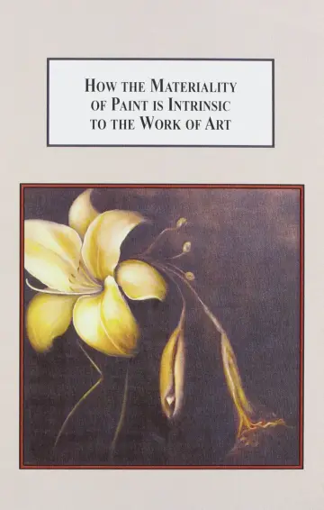 Cover of How the Materiality of Paint is Intrinsic to the Work of Art